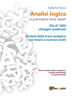 cover image of Analisi logica--la grammatica senza segreti